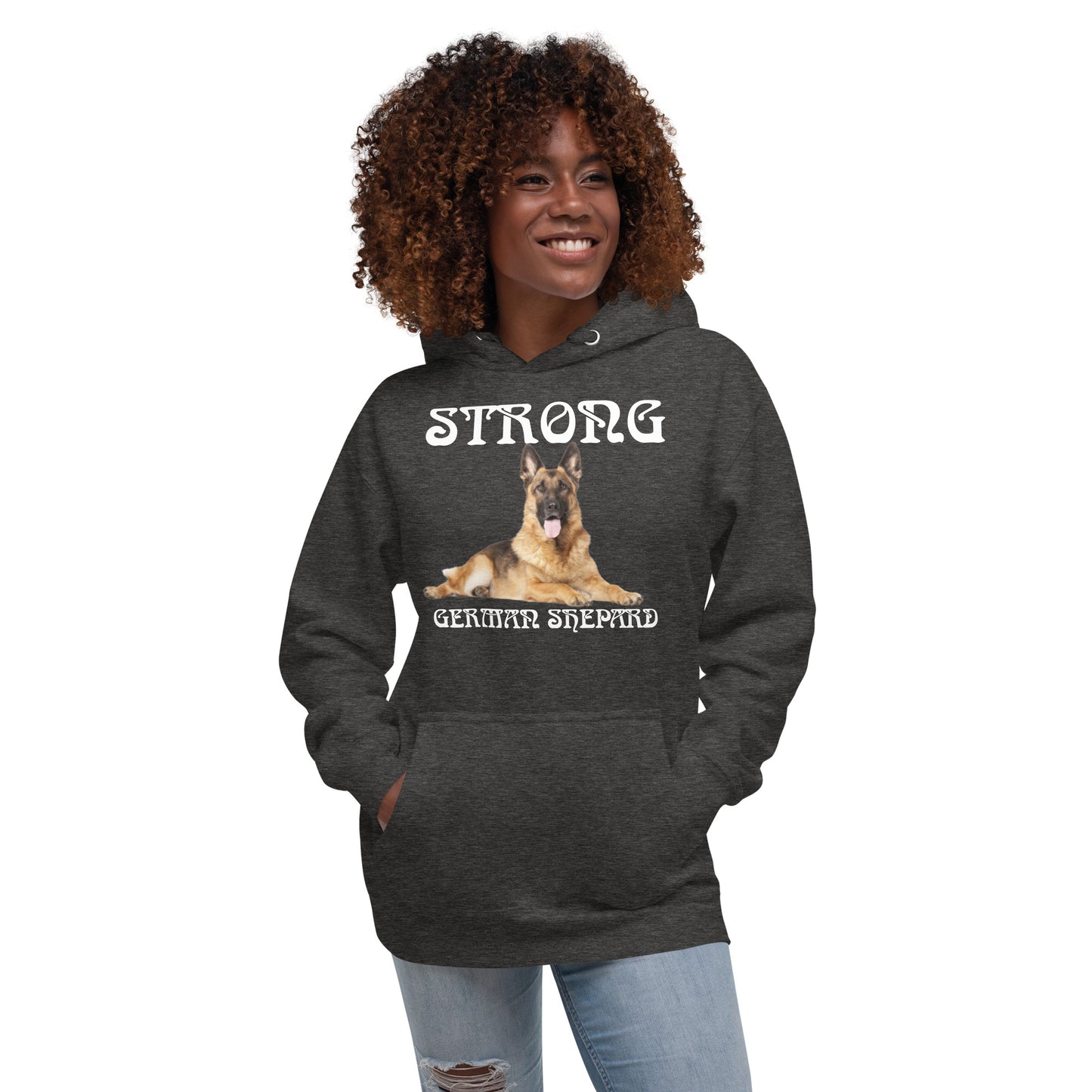 “STRONG GERMAN SHEPHERD”Unisex Hoodie W/White Font