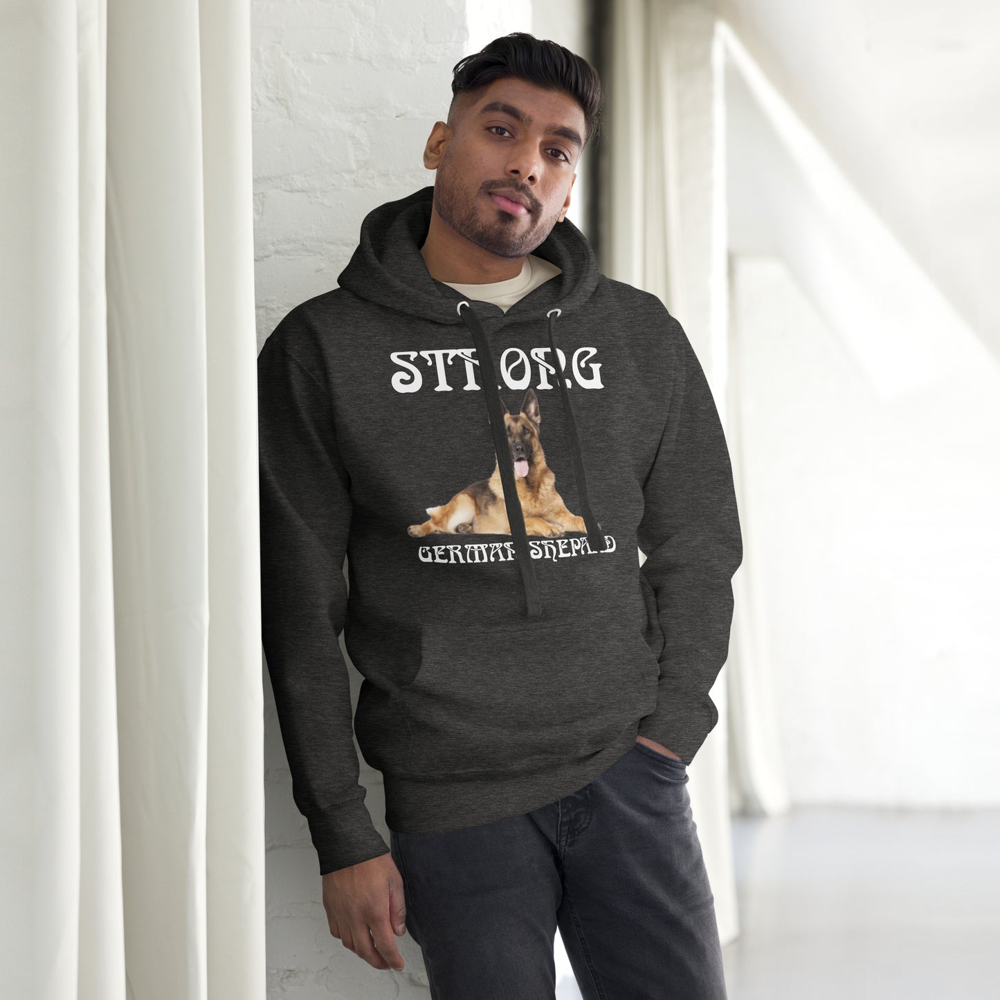 “STRONG GERMAN SHEPHERD”Unisex Hoodie W/White Font