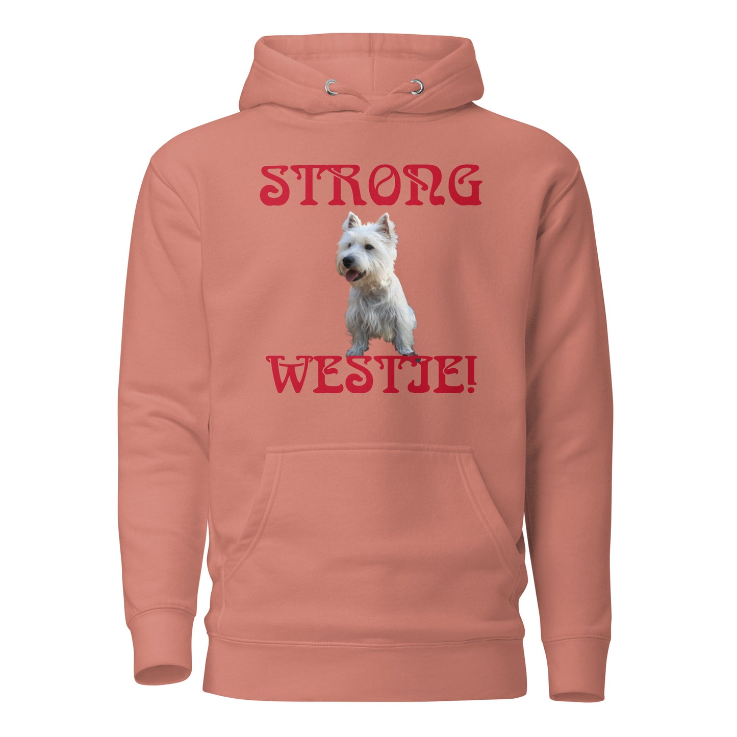 “STRONG WESTIE!”Unisex Hoodie W/Red Font