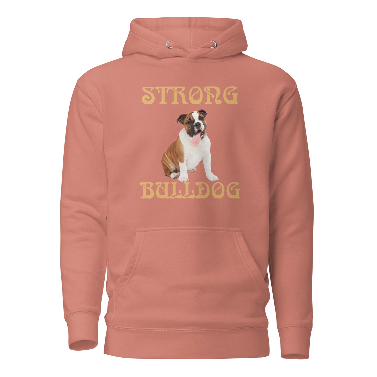 “STRONG BULLDOG”Unisex Hoodie W/Fawn Font