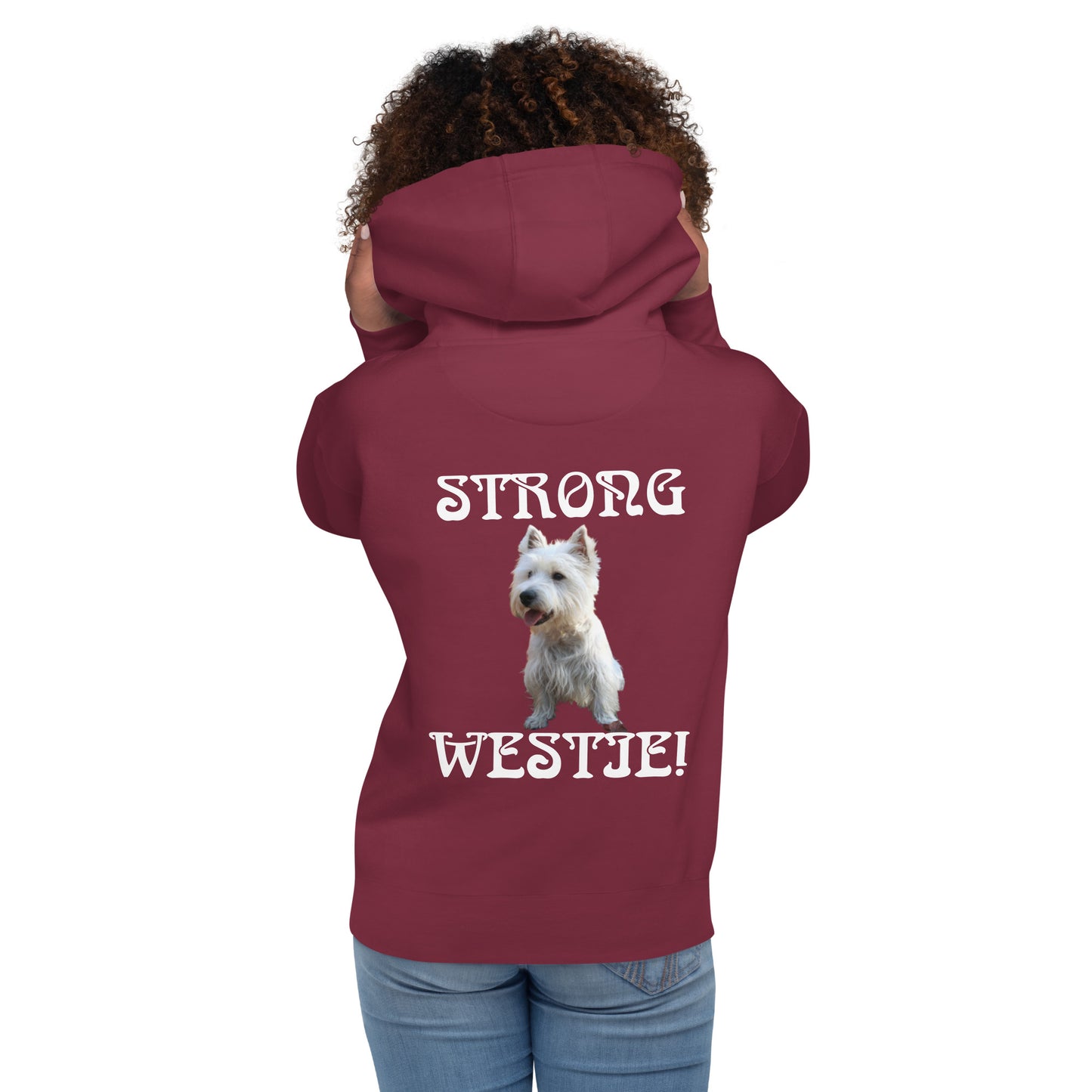 “STRONG WESTIE”Unisex Hoodie W/White Font