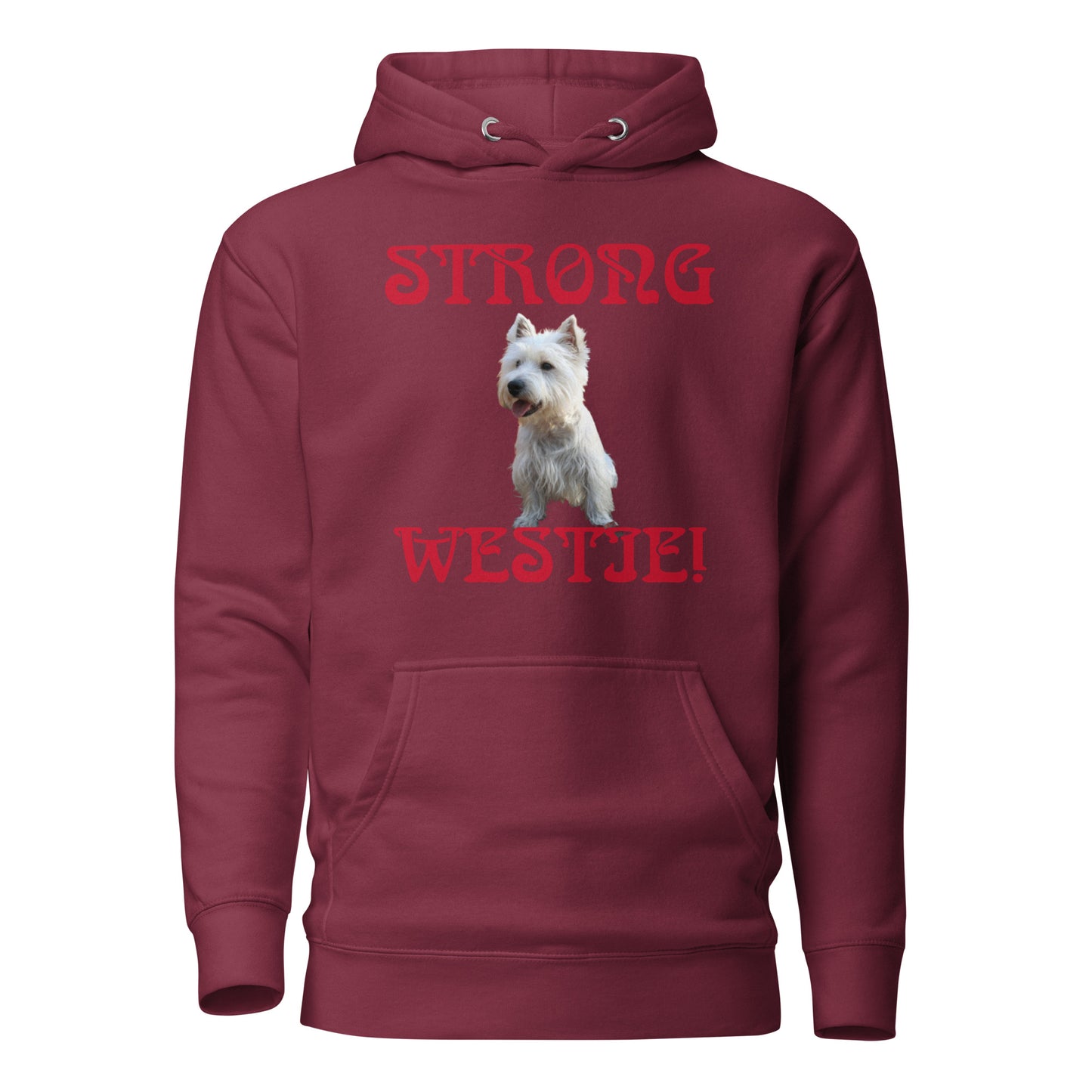 “STRONG WESTIE!”Unisex Hoodie W/Red Font