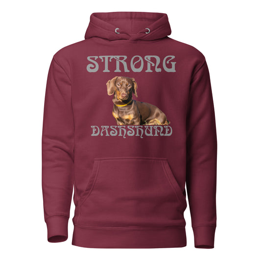 “STRONG DASHSHUND”Unisex Hoodie W/Grey Font