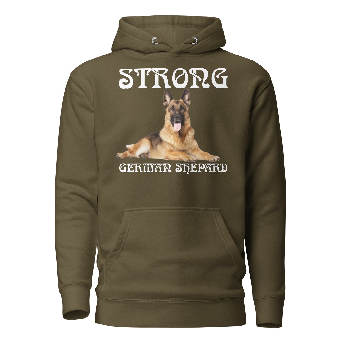 “STRONG GERMAN SHEPHERD”Unisex Hoodie W/White Font