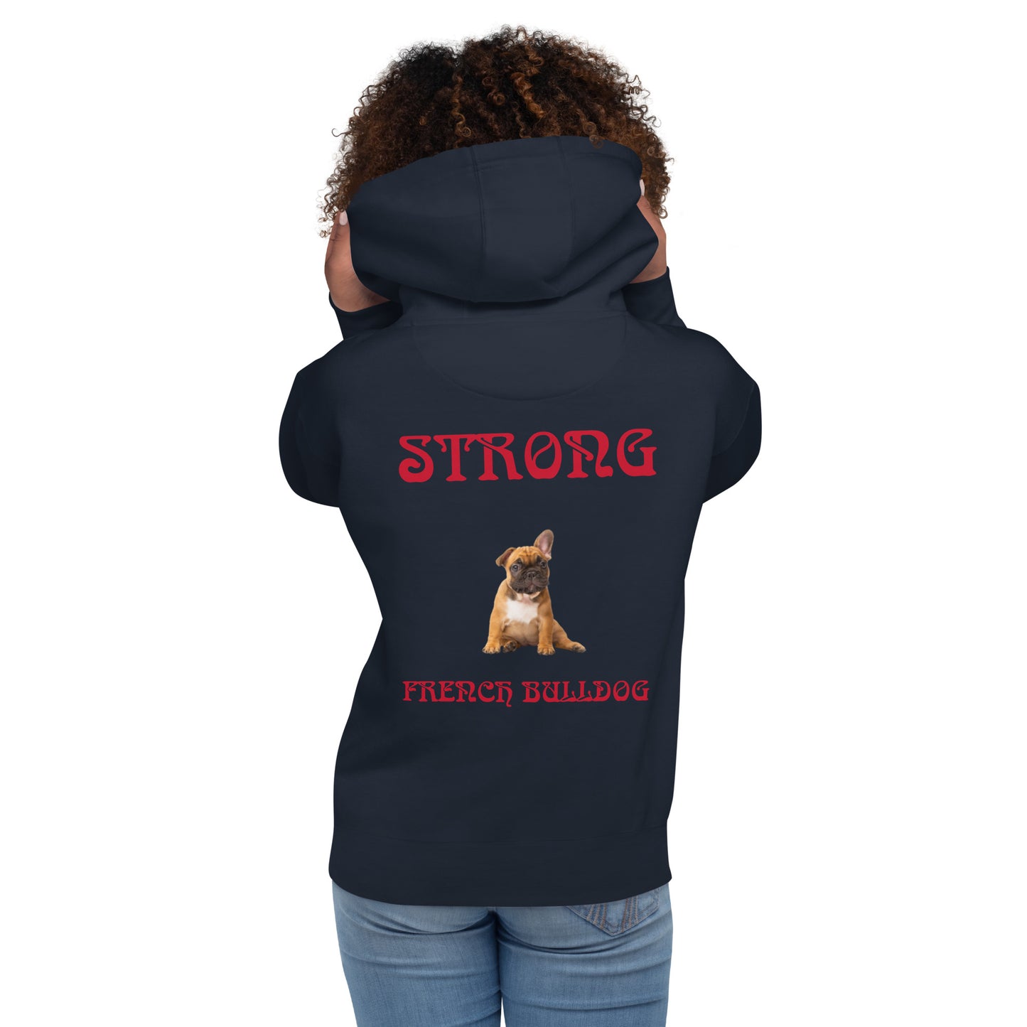 “STRONG FRENCH BULLDOG”Unisex Hoodie W/Red Font