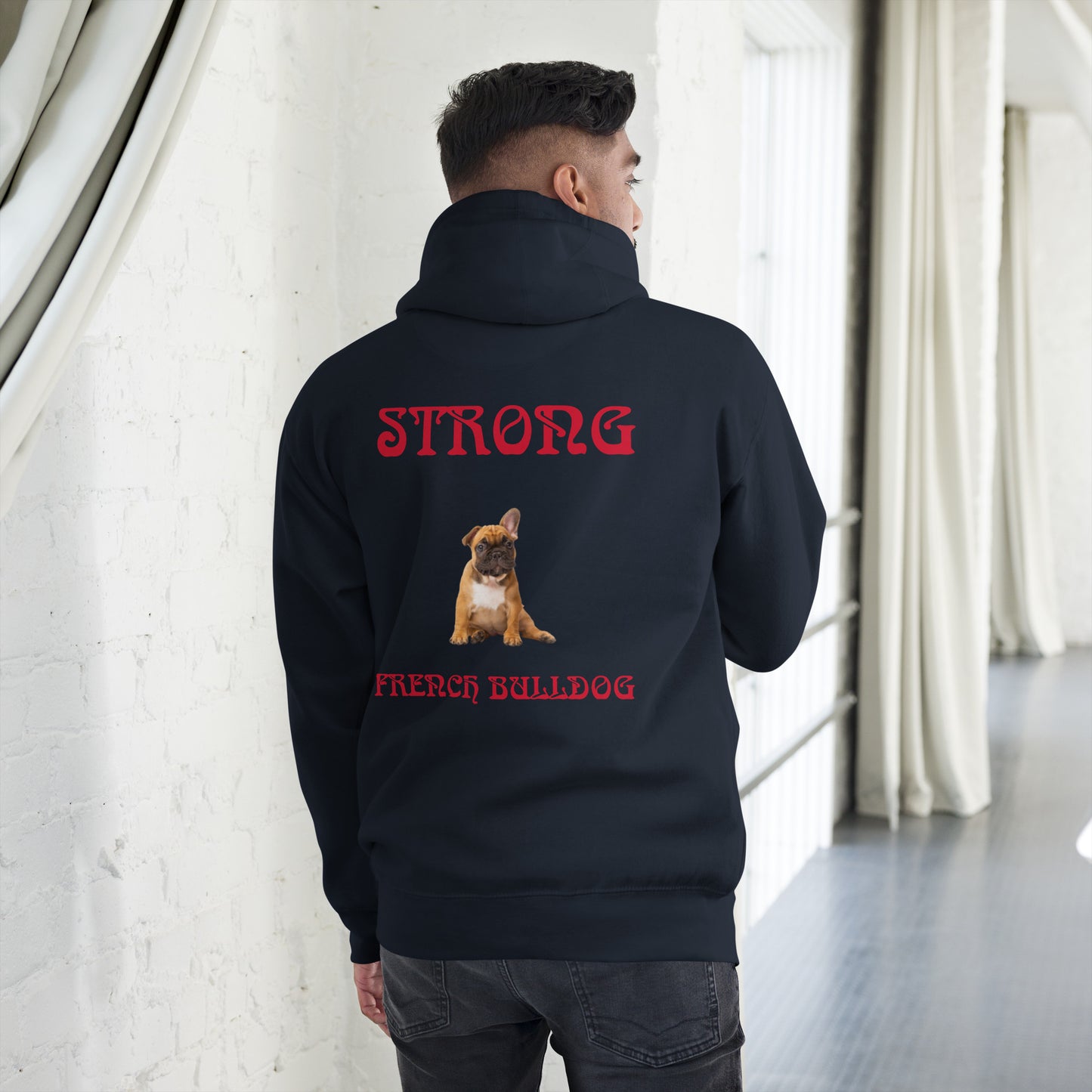 “STRONG FRENCH BULLDOG”Unisex Hoodie W/Red Font