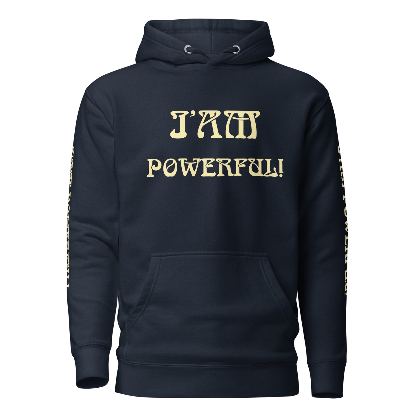 “I’AM POWERFUL!”Unisex Hoodie W/Banana Font