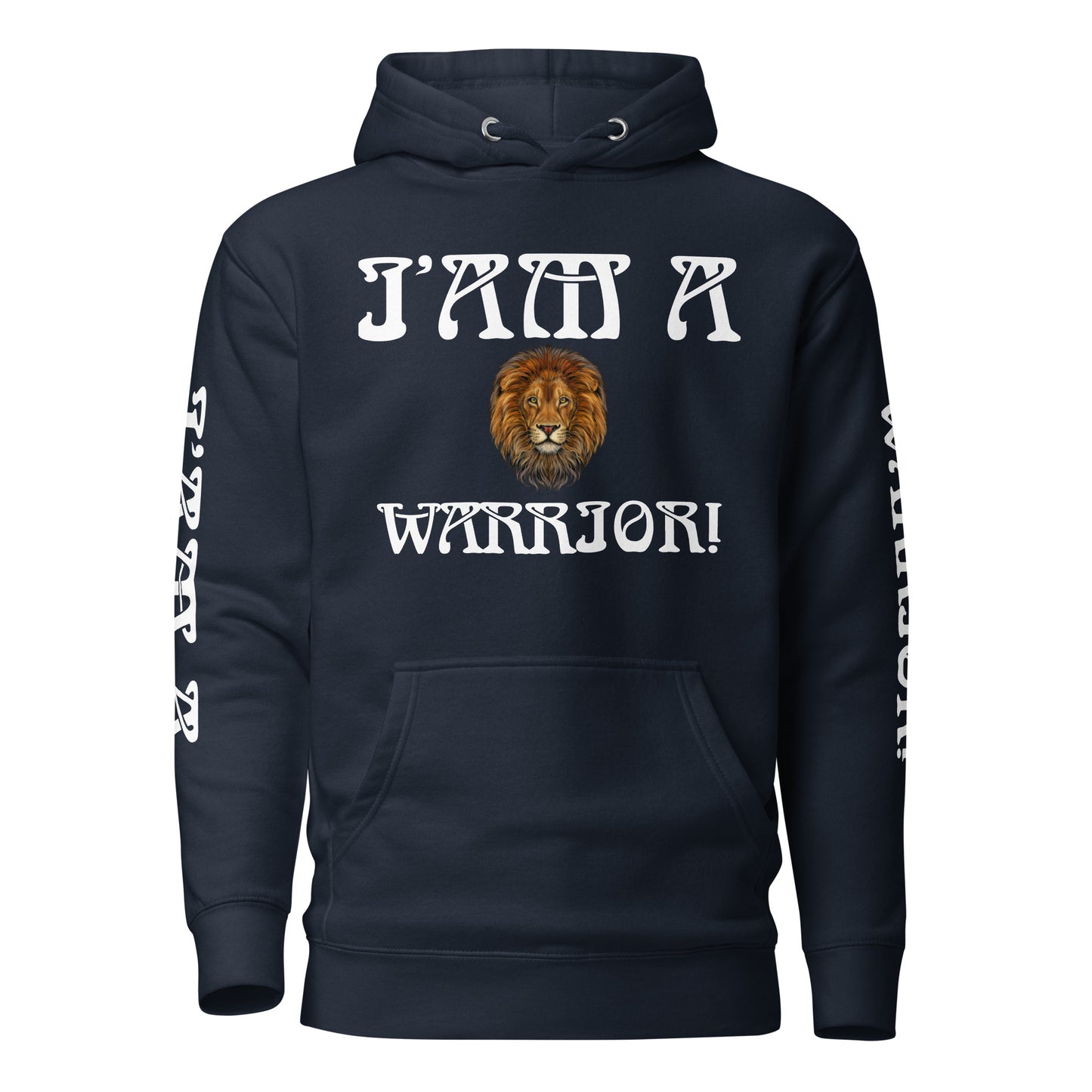 “I’AM A WARRIOR!”Unisex Hoodie W/White Font