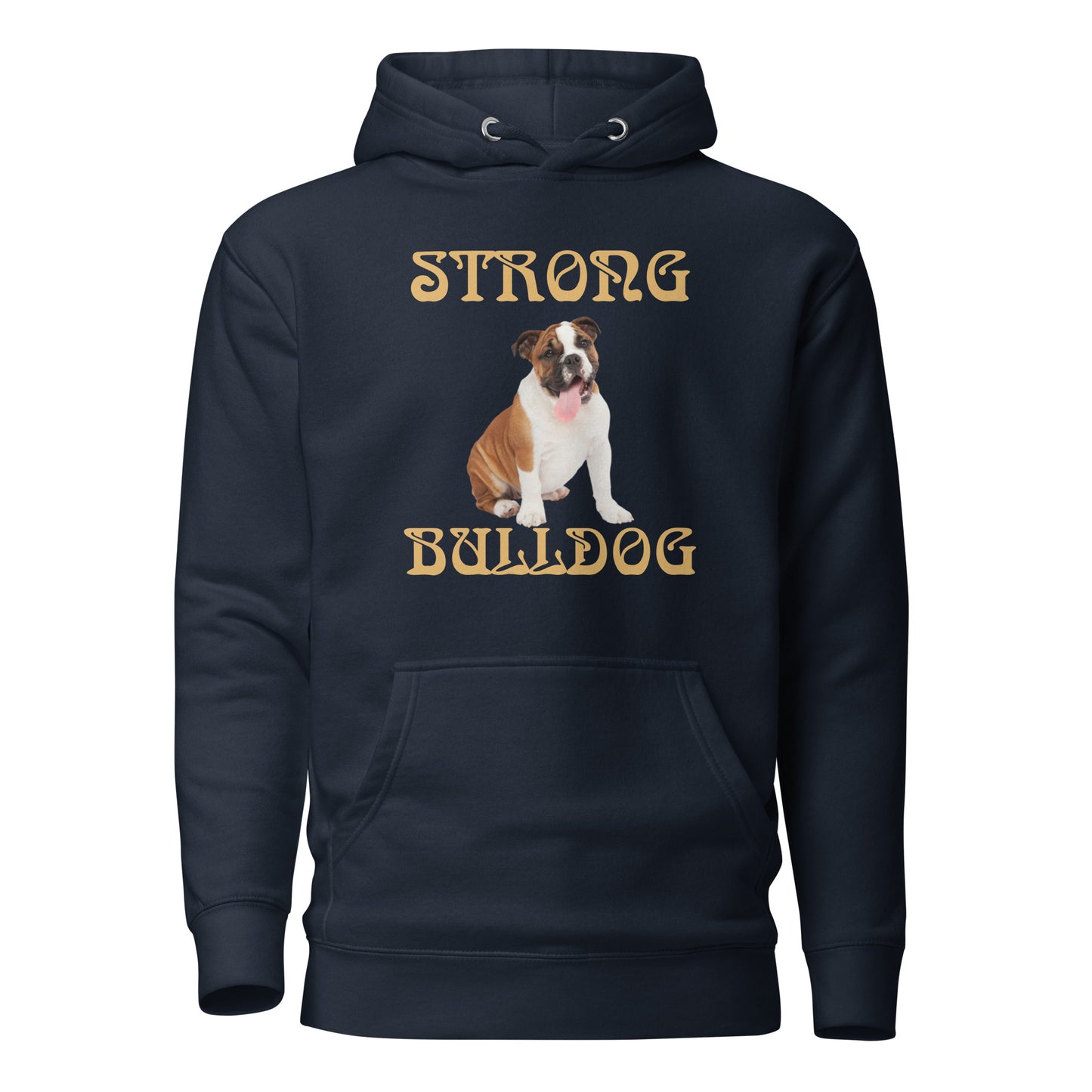 “STRONG BULLDOG”Unisex Hoodie W/Fawn Font