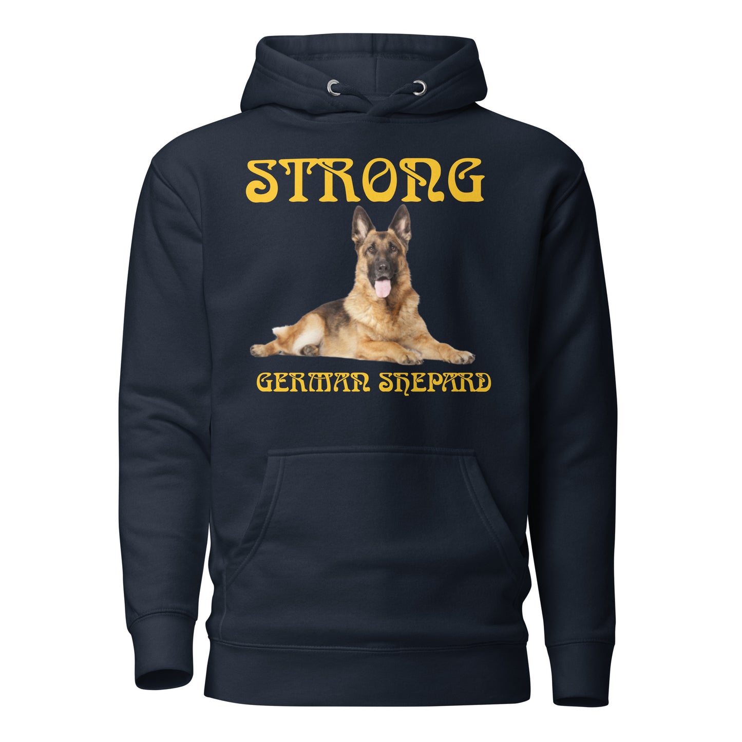 “STRONG GERMAN SHEPHERD”Unisex Hoodie W/Yellow Font