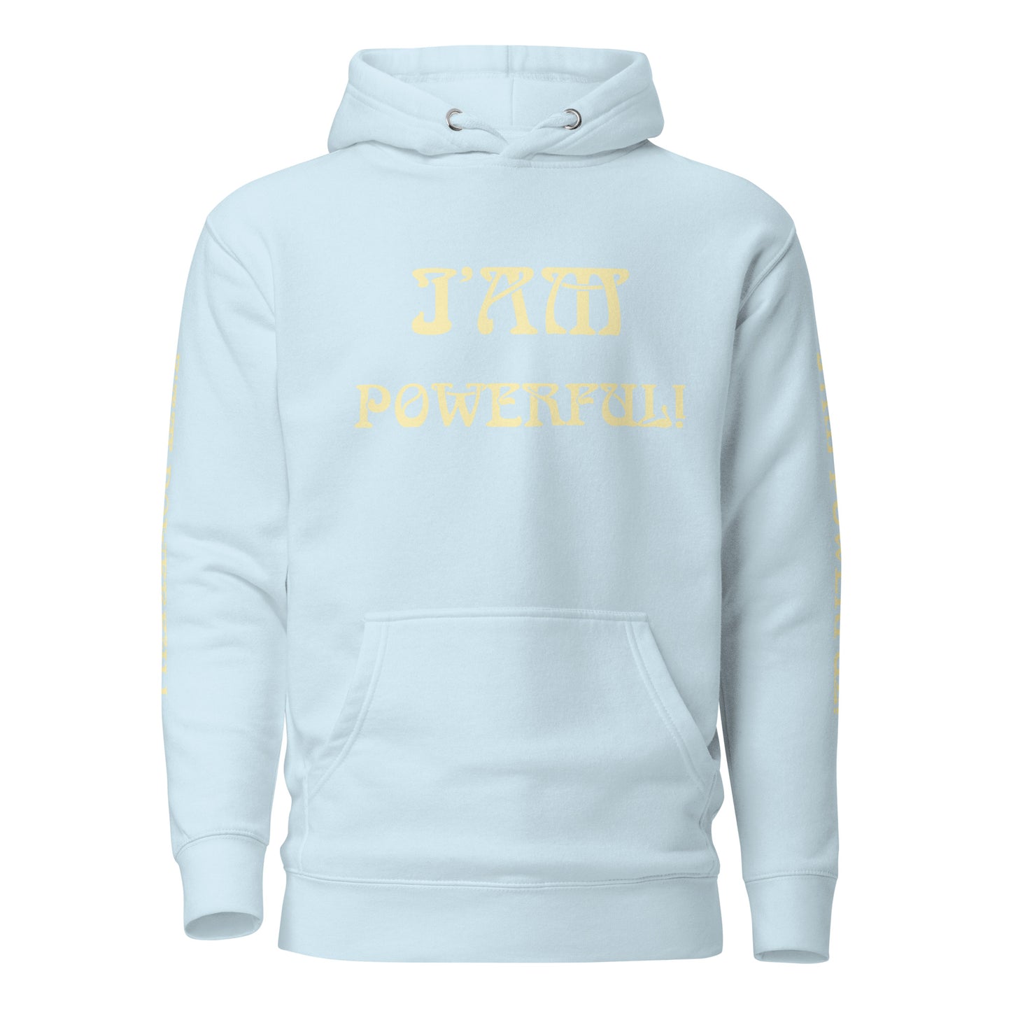 “I’AM POWERFUL!”Unisex Hoodie W/Banana Font