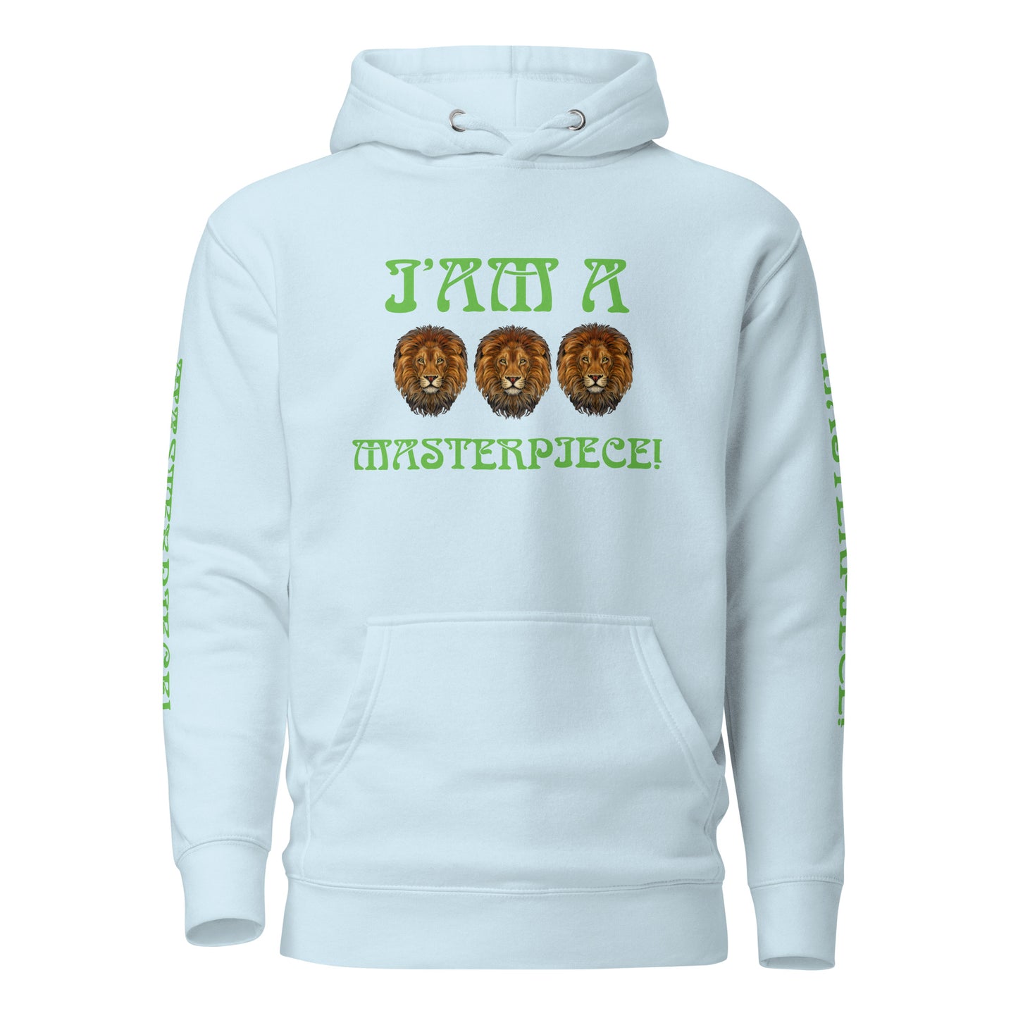 “I’AM A MASTERPIECE!”Unisex Hoodie W/Green Font