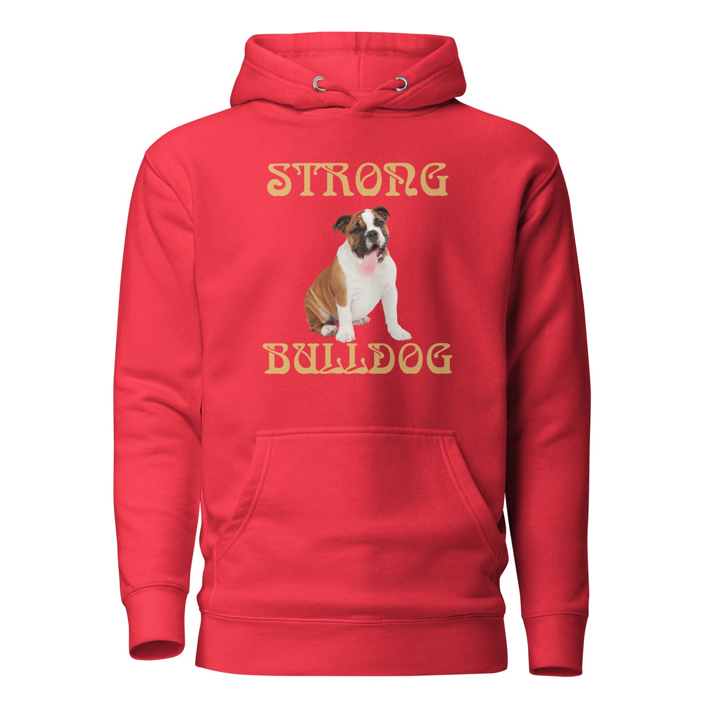 “STRONG BULLDOG”Unisex Hoodie W/Fawn Font