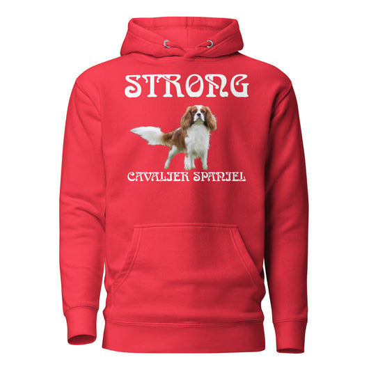 “STRONG CAVALIER SPANIEL”Unisex Hoodie W/White Font