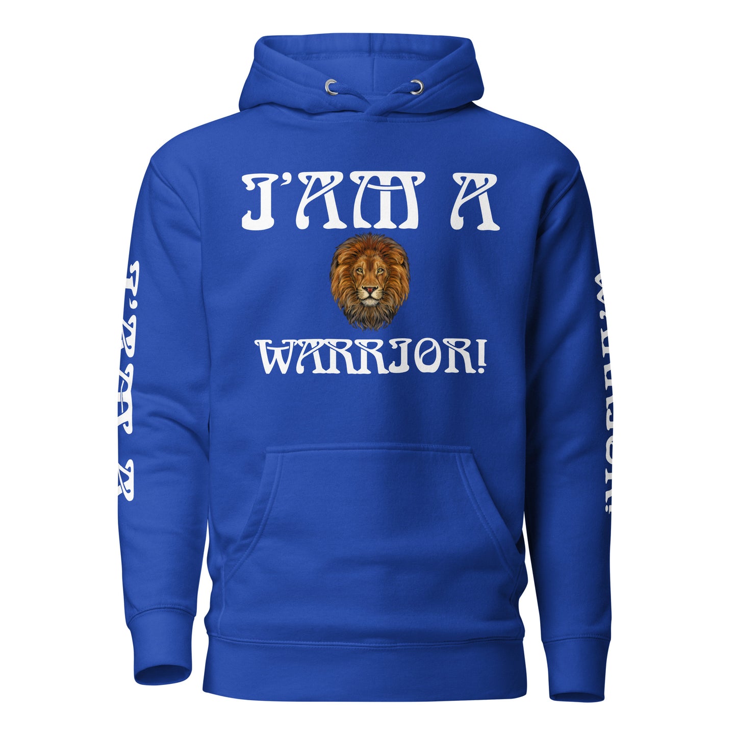 “I’AM A WARRIOR!”Unisex Hoodie W/White Font