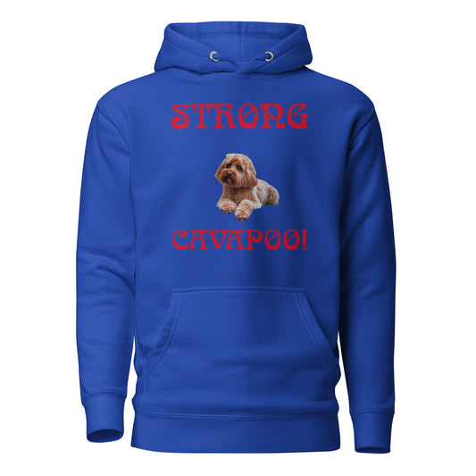 “STRONG CAVAPOO!”Unisex Hoodie W/Red Font