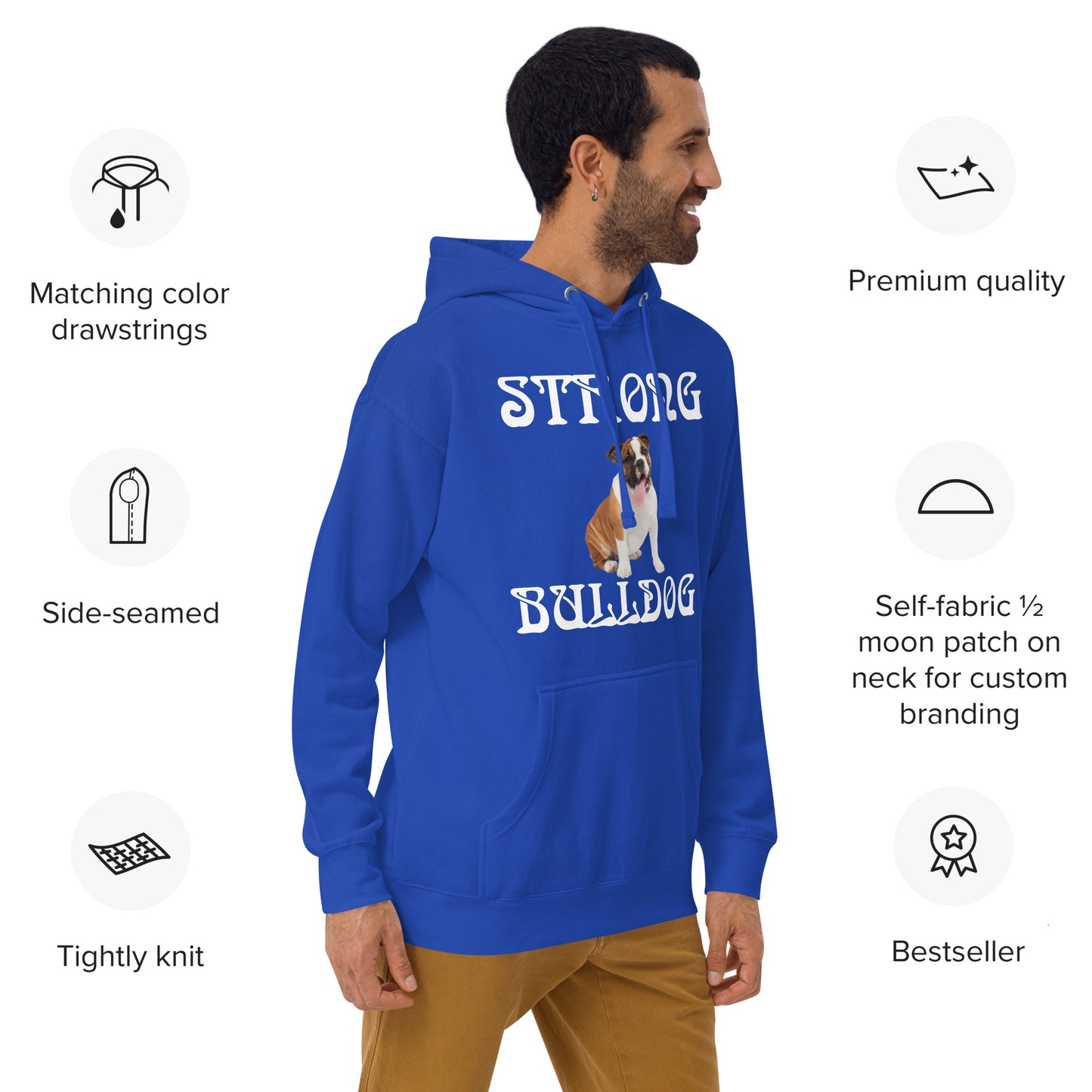 “STRONG BULLDOG”Unisex Hoodie W/White Font