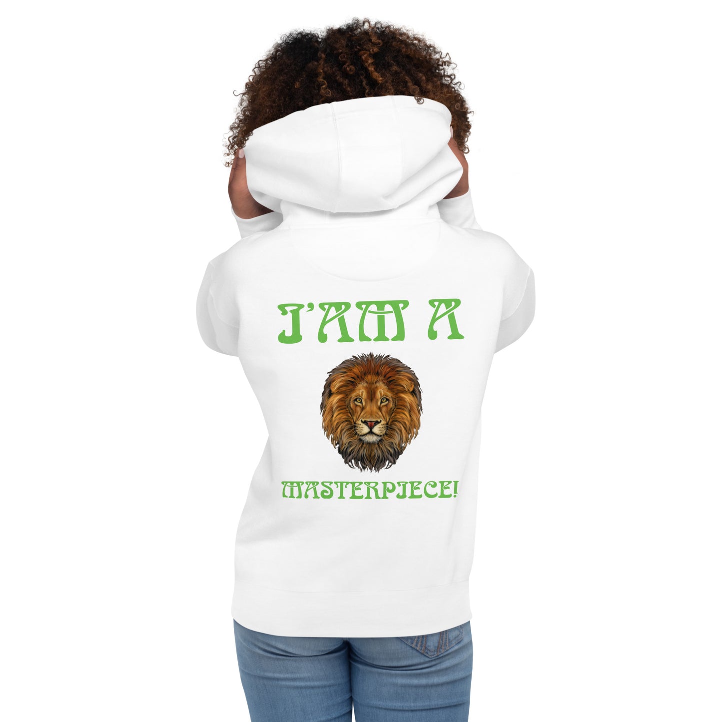 “I’AM A MASTERPIECE!”Unisex Hoodie W/Green Font