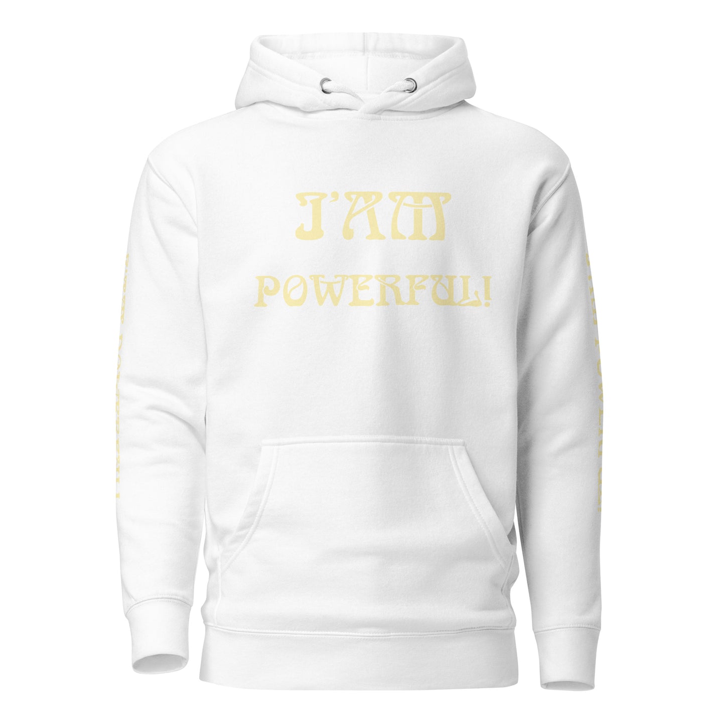 “I’AM POWERFUL!”Unisex Hoodie W/Banana Font