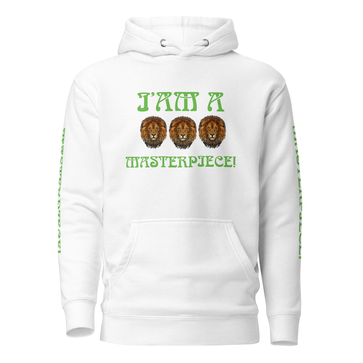 “I’AM A MASTERPIECE!”Unisex Hoodie W/Green Font