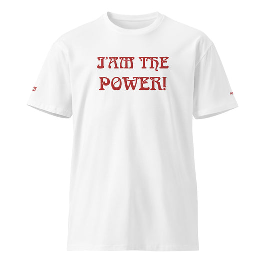 “IAM THE POWER!”Unisex Premium T-Shirt W/Red Font