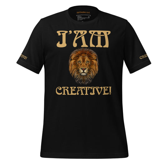 “I’AM CREATIVE!”Unisex T-Shirt W/Fawn Font