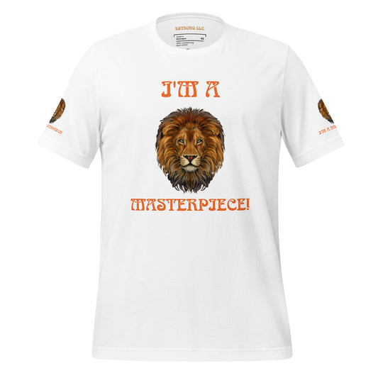 “I’M A MASTERPIECE!”Unisex T-Shirt W/Orange Font