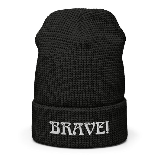 “BRAVE!”Waffle Beanie W/White Font