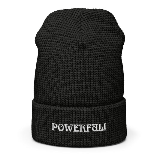 “POWERFUL!”Waffle Beanie W/White Font