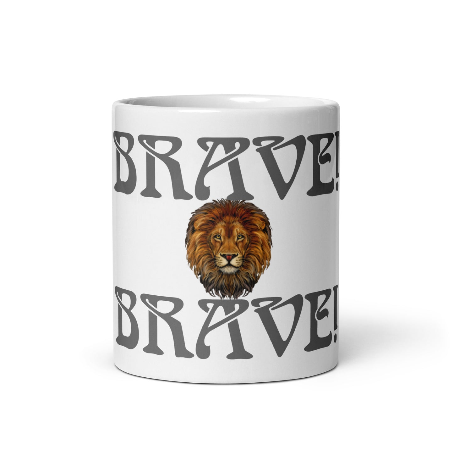 “BRAVE!”White Glossy Mug W/Grey Font