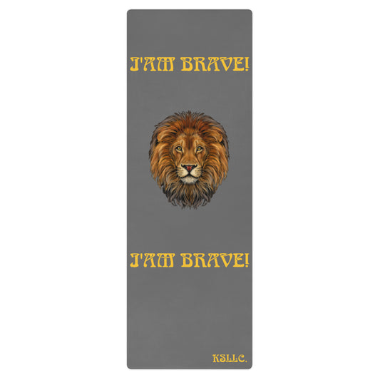 “I’AM BRAVE!”Grey Yoga Mat W/Yellow Font